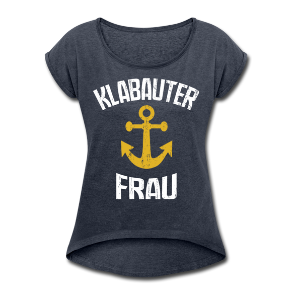 KlabauterFRAU - Frauen T-Shirt mit gerollten Ärmeln - Navy meliert