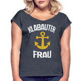 KlabauterFRAU - Frauen T-Shirt mit gerollten Ärmeln - Navy meliert