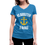 KlabauterFRAU - Frauen Bio-T-Shirt mit V-Ausschnitt von Stanley & Stella - Pfauenblau