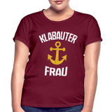 KlabauterFRAU - Frauen Oversize T-Shirt - Bordeaux