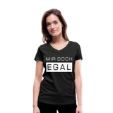 Mir Doch Egal - Frauen Bio-T-Shirt mit V-Ausschnitt von Stanley & Stella - Schwarz