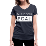 Mir Doch Egal - Frauen Bio-T-Shirt mit V-Ausschnitt von Stanley & Stella - Navy