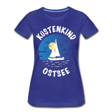 Küstenkind Ostsee - Frauen Premium T-Shirt - Königsblau