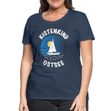 Küstenkind Ostsee - Frauen Premium T-Shirt - Navy