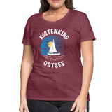 Küstenkind Ostsee - Frauen Premium T-Shirt - Bordeauxrot meliert