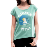 Küstenkind Ostsee - Frauen T-Shirt mit gerollten Ärmeln - Minze meliert