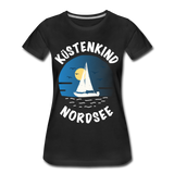 Küstenkind Nordsee - Frauen Premium T-Shirt - Schwarz