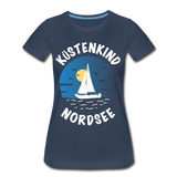 Küstenkind Nordsee - Frauen Premium T-Shirt - Navy