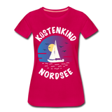 Küstenkind Nordsee - Frauen Premium T-Shirt - dunkles Pink