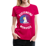 Küstenkind Nordsee - Frauen Premium T-Shirt - dunkles Pink