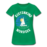 Küstenkind Nordsee - Frauen Premium T-Shirt - Kelly Green