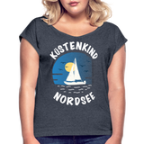 Küstenkind Nordsee - Frauen T-Shirt mit gerollten Ärmeln - Navy meliert