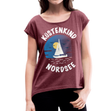 Küstenkind Nordsee - Frauen T-Shirt mit gerollten Ärmeln - Bordeauxrot meliert