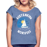 Küstenkind Nordsee - Frauen T-Shirt mit gerollten Ärmeln - Denim meliert