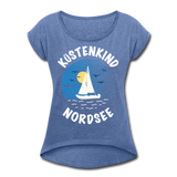 Küstenkind Nordsee - Frauen T-Shirt mit gerollten Ärmeln - Denim meliert