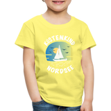 Küstenkind Nordsee - Kinder Premium T-Shirt - Gelb