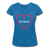 Heart be kind - Frauen Bio-T-Shirt mit V-Ausschnitt von Stanley & Stella - Pfauenblau