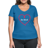 Heart be kind - Frauen Bio-T-Shirt mit V-Ausschnitt von Stanley & Stella - Pfauenblau