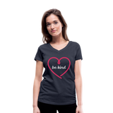 Heart be kind - Frauen Bio-T-Shirt mit V-Ausschnitt von Stanley & Stella - Navy