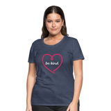 Heart Be Kind - Frauen Premium T-Shirt - Blau meliert