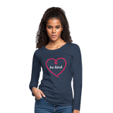 Heart be kind - Frauen Premium Langarmshirt - Navy