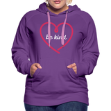 Heart be kind - Frauen Premium Hoodie - Purple