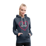 Heart be kind - Frauen Premium Hoodie - Jeansblau