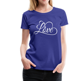 Love Fonts - Frauen Premium T-Shirt - Königsblau