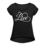 Love Fonts - Frauen T-Shirt mit gerollten Ärmeln - Schwarz