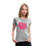 Kiss me fonts - Frauen Premium T-Shirt - Grau meliert