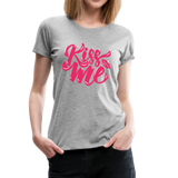 Kiss me fonts - Frauen Premium T-Shirt - Grau meliert