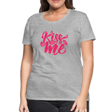 Kiss me fonts - Frauen Premium T-Shirt - Grau meliert