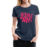 Kiss me fonts - Frauen Premium T-Shirt - Navy