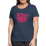 Kiss me fonts - Frauen Premium T-Shirt - Navy