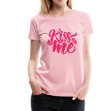 Kiss me fonts - Frauen Premium T-Shirt - Hellrosa