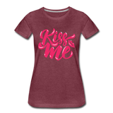 Kiss me fonts - Frauen Premium T-Shirt - Bordeauxrot meliert