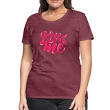 Kiss me fonts - Frauen Premium T-Shirt - Bordeauxrot meliert