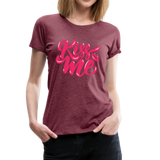 Kiss me fonts - Frauen Premium T-Shirt - Bordeauxrot meliert