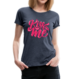 Kiss me fonts - Frauen Premium T-Shirt - Blau meliert