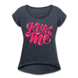 Kiss me fonts - Frauen T-Shirt mit gerollten Ärmeln - Navy meliert