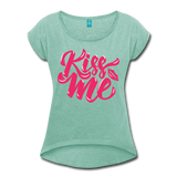 Kiss me fonts - Frauen T-Shirt mit gerollten Ärmeln - Minze meliert