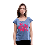 Kiss me fonts - Frauen T-Shirt mit gerollten Ärmeln - Denim meliert