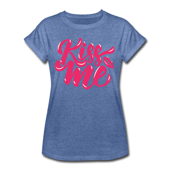 Kiss me fonts - Frauen Oversize T-Shirt - Denim meliert