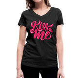 Kiss me font - Frauen Bio-T-Shirt mit V-Ausschnitt von Stanley & Stella - Schwarz