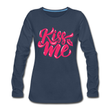 Kiss me fonts - Frauen Premium Langarmshirt - Navy