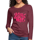 Kiss me fonts - Frauen Premium Langarmshirt - Bordeauxrot meliert