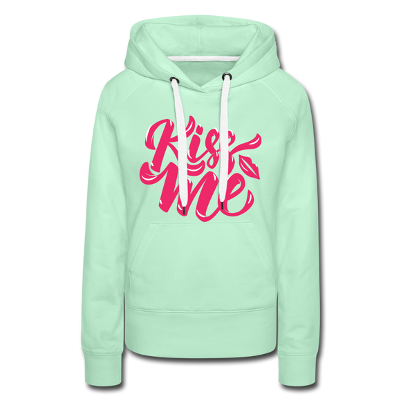 Kiss me fonts - Frauen Premium Hoodie - helles Mintgrün