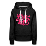 Kiss me fonts - Frauen Premium Hoodie - Anthrazit