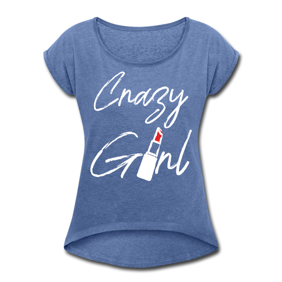 Crazy Girl - Frauen T-Shirt mit gerollten Ärmeln - Denim meliert