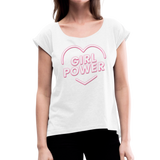 Girl Power - Frauen T-Shirt mit gerollten Ärmeln - Weiß